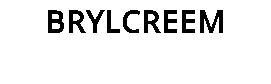 BRYLCREEM