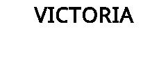 VICTORIA