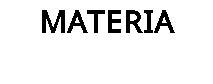 MATERIA