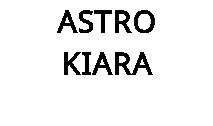ASTRO KIARA