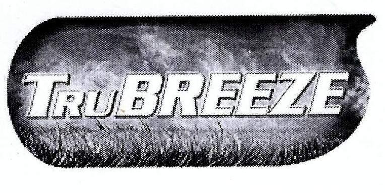 TRUBREEZE