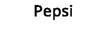 Pepsi