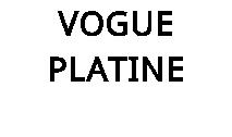 VOGUE PLATINE