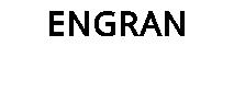 ENGRAN