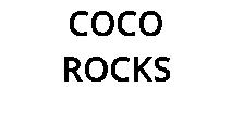 COCO ROCKS