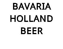 BAVARIA HOLLAND BEER