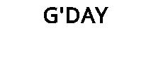G'DAY