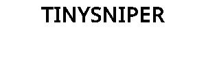 TINYSNIPER