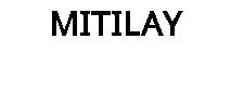 MITILAY