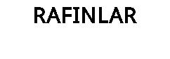 RAFINLAR
