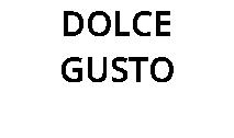DOLCE GUSTO