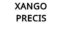 XANGO PRECIS