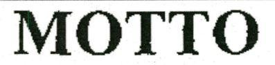 MOTTO