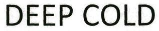 DEEP COLD