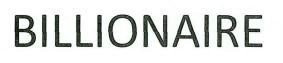 BILLIONAIRE