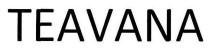 TEAVANA
