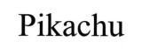 Pikachu