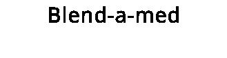 Blend-a-med