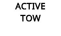 ACTIVE TOW