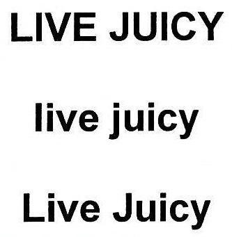 Live Juicy (3 series of marks)