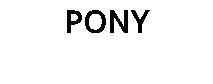 PONY