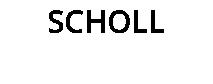 SCHOLL