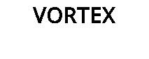 VORTEX