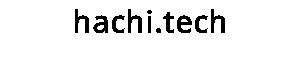 hachi.tech