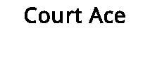 Court Ace