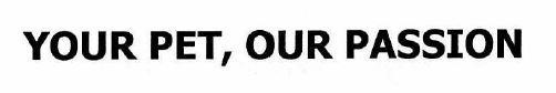 YOUR PET, OUR PASSION