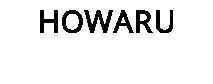 HOWARU