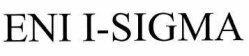 ENI I-SIGMA