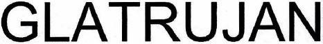 GLATRUJAN