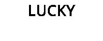 LUCKY