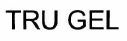 TRU GEL