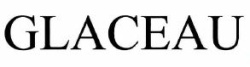GLACEAU
