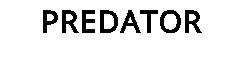 PREDATOR