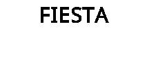FIESTA