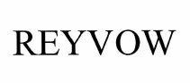 REYVOW