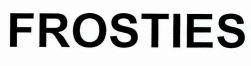 FROSTIES