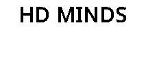 HD MINDS