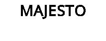 MAJESTO