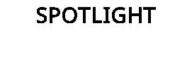 SPOTLIGHT