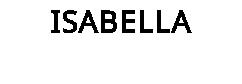 ISABELLA