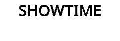 SHOWTIME