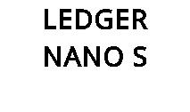 LEDGER NANO S