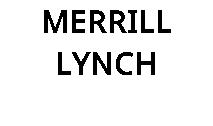 MERRILL LYNCH