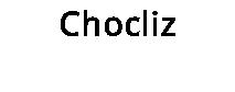 Chocliz
