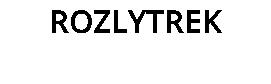 ROZLYTREK