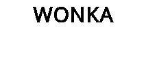WONKA